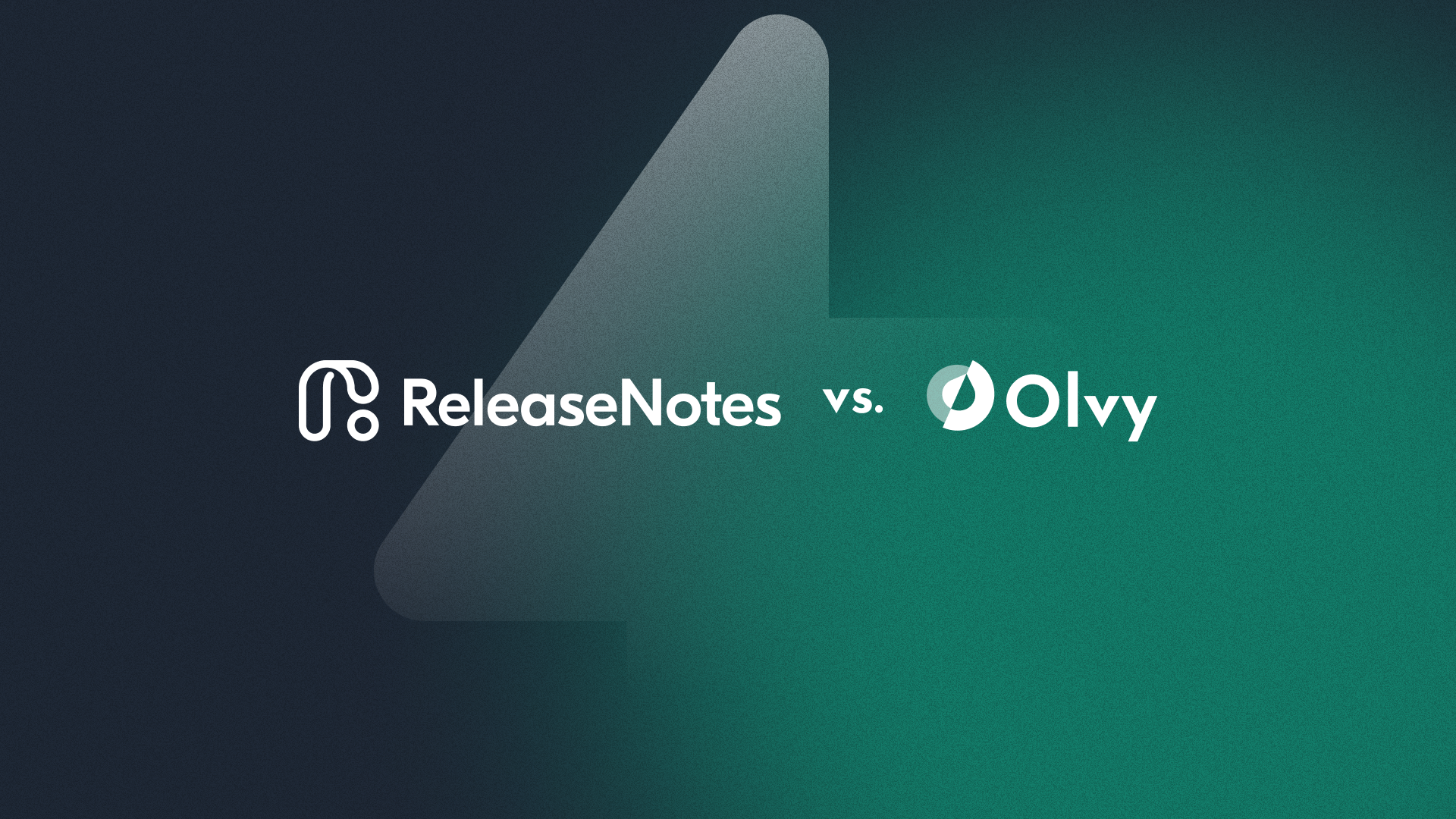 Olvy vs. ReleaseNotes.io
